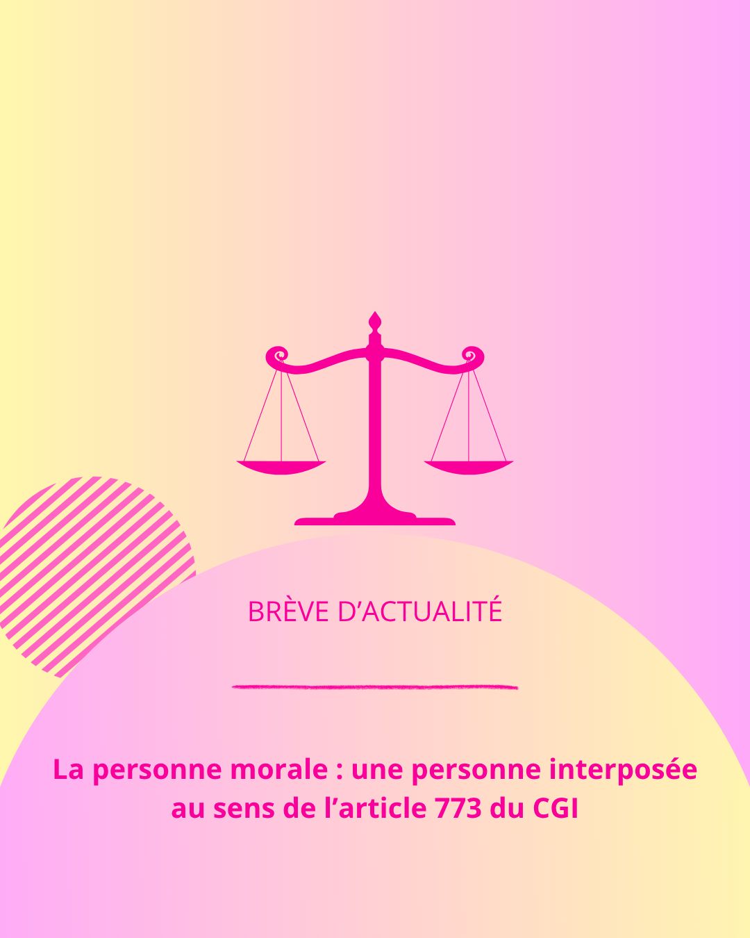 Brève d'actualité : la personne morale, personne interposée